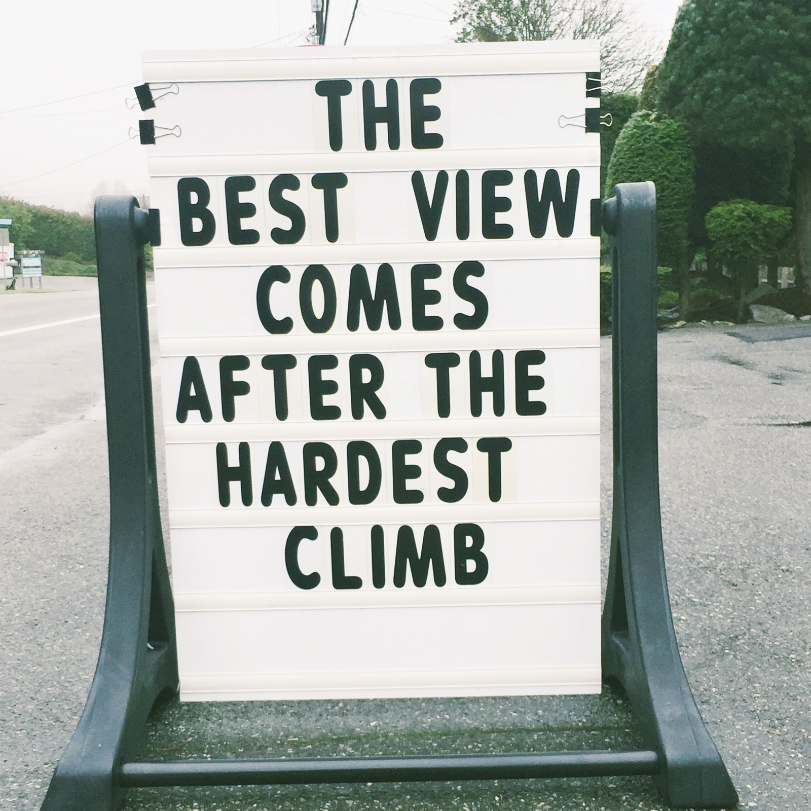 Quote_The Best View Comes After The Hardest Climb