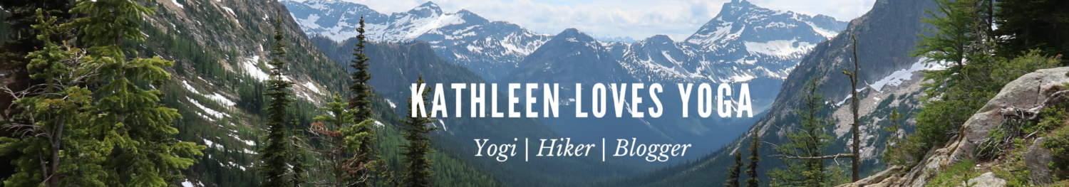 Kathleen Loves Yoga - Yogi | Hiker | Blogger